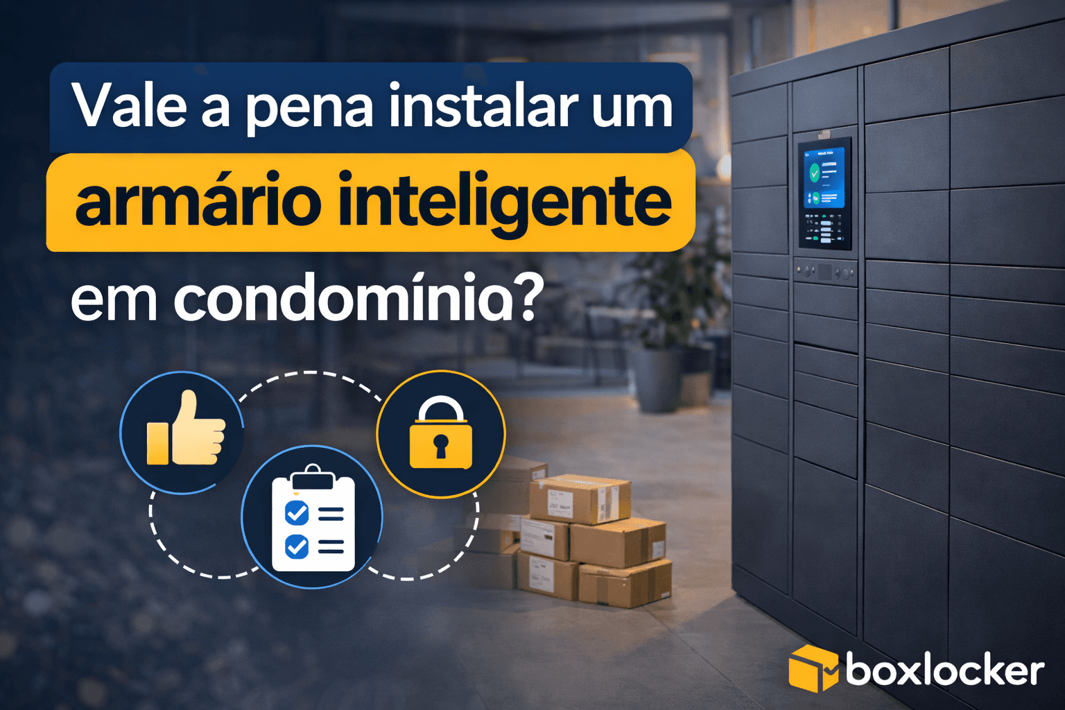 Vale a pena instalar um armário inteligente em condomínio?